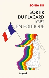Sortir du placard : LGBT en politique - Sonia Tir