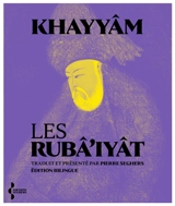 Les Rubâ'iyât - Omar Hayyam