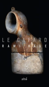 Le cafard - Rawi Hage