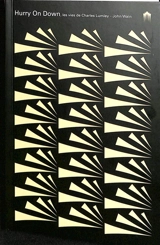 Hurry on down, les vies de Charles Lumley - John Wain