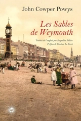 Les sables de Weymouth - John Cowper Powys
