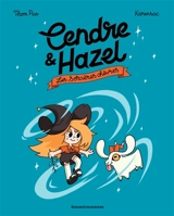 Cendre & Hazel. Vol. 1. Les sorcières chèvres - Thom Pico