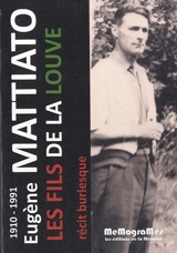 Les fils de la louve - Eugène Mattiato