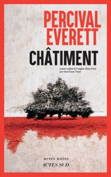 Châtiment - Percival Everett