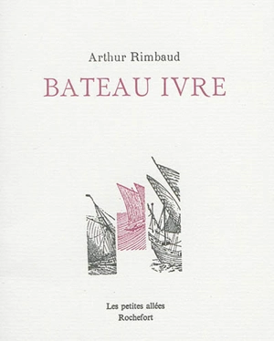Bateau ivre - Arthur Rimbaud