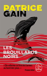 Les brouillards noirs - Patrice Gain