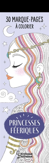 Princesses féeriques : 30 marque-pages à colorier - Marie Margo