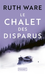 Le chalet des disparus - Ruth Ware