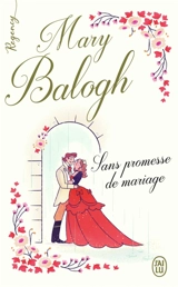 Sans promesse de mariage - Mary Balogh