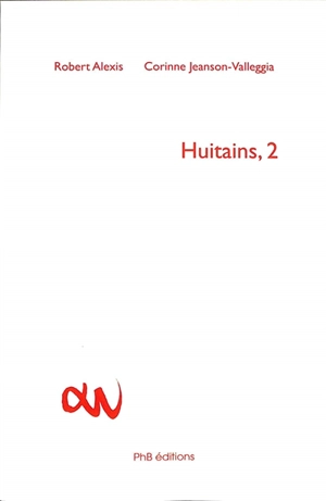 Huitains, 2 - Robert Alexis