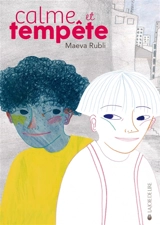 Calme et tempête - Maeva Rubli