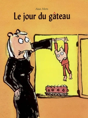 Le jour du gâteau - Alan Mets