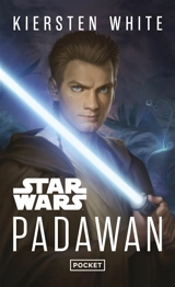 Star Wars : padawan - Sophie White