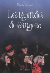 Les légendes de Saugeac - Pascale Bressan