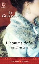 Reidsville. Vol. 1. L'homme de loi - Jo Goodman