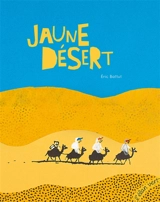 Jaune désert - Eric Battut