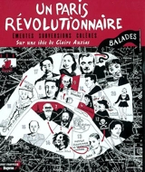 Un Paris révolutionnaire : émeutes, subversions, colères - Claire Auzias