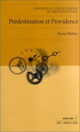Prédestination et providence - Pierre Bühler