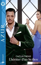 L'héritier d'un Sicilien - Caitlin Crews