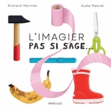 L'imagier pas si sage... - Richard Marnier