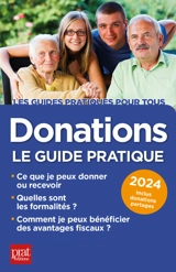 Donations : le guide pratique : 2024 - Sylvie Dibos-Lacroux