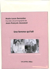 Une femme qui fuit - Marie-Laure Bernadac
