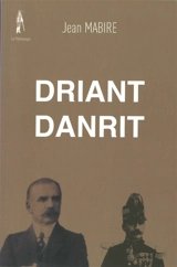 Driant Danrit - Jean Mabire