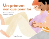 Un prénom rien que pour toi - Marie-Laure Marshall