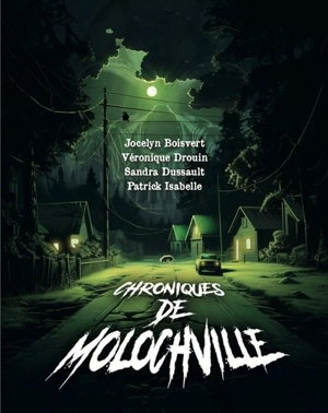 Chroniques de Molochville 1