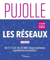 Les réseaux : Wi-Fi 7-8, 5G-6G, SD-WAN, réseaux quantiques, constellations de satellites... : édition 2024-2026 - Guy Pujolle