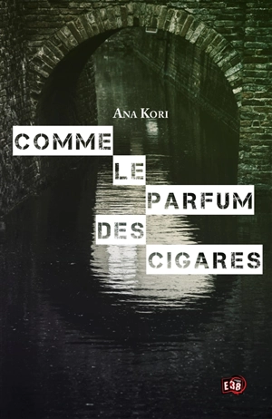 Commandante Jade Fontaine. Vol. 4. Comme le parfum des cigares - Ana Kori