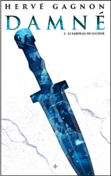 Le fardeau de Lucifer 2 - Hervé Gagnon