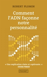 Comment l'ADN façonne notre personnalité - Robert Plomin