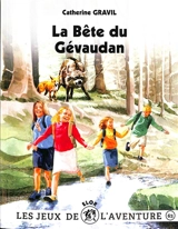 La bête du Gévaudan - Catherine Gravil