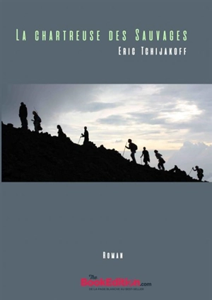 La chartreuse des Sauvages - Eric Tchijakoff