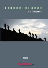 La chartreuse des Sauvages - Eric Tchijakoff