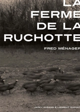 La ferme de la Ruchotte - Frédéric Ménager