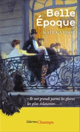 Belle Epoque - Kate Cambor