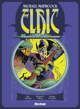Elric. Le navigateur sur les mers du destin - Roy Thomas