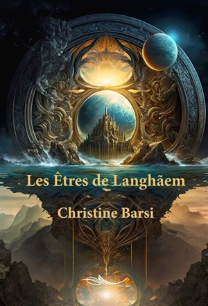 Les êtres de Langhaem - Christine Barsi