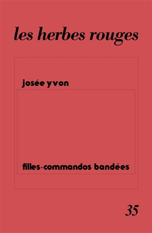 Filles-commandos bandées - Josée Yvon