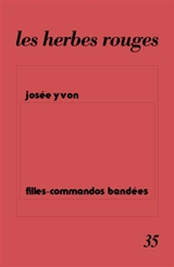 Filles-commandos bandées - Josée Yvon