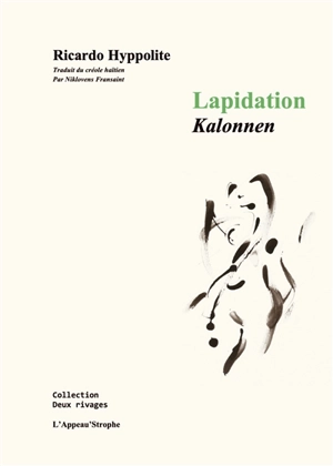 Lapidation. Kalonnen - Ricardo Hyppolite