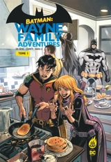 Batman : Wayne family adventures. Vol. 1 - Crc Payne