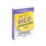 Petit dico indispensable : 50.000 définitions à consulter à tout moment !
