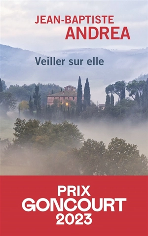 Veiller sur elle - Jean-Baptiste Andrea