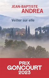 Veiller sur elle - Jean-Baptiste Andrea