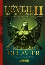 L'éveil des consciences. Vol. 2. Pensées pour moi-même et pour les autres - Frédéric Delavier
