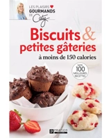 Biscuits & petites gâteries : à moins de 150 calories - Pratico Édition