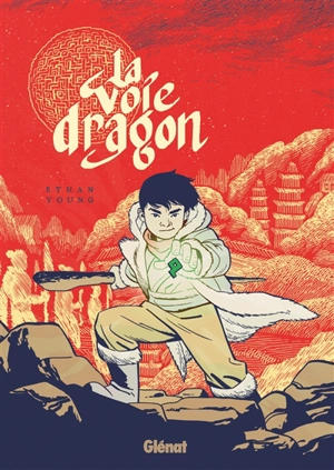 La voie dragon - Ethan Young